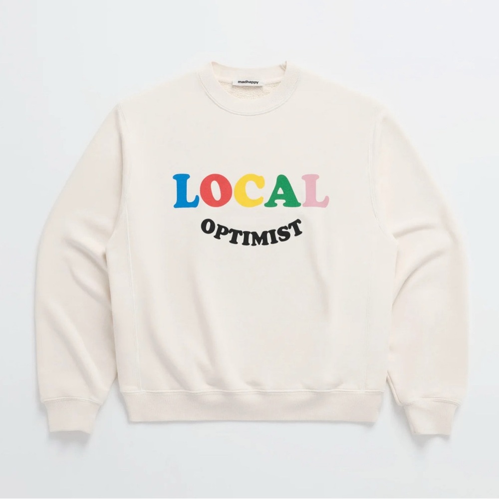 Mad happy local optimist sweatshirt